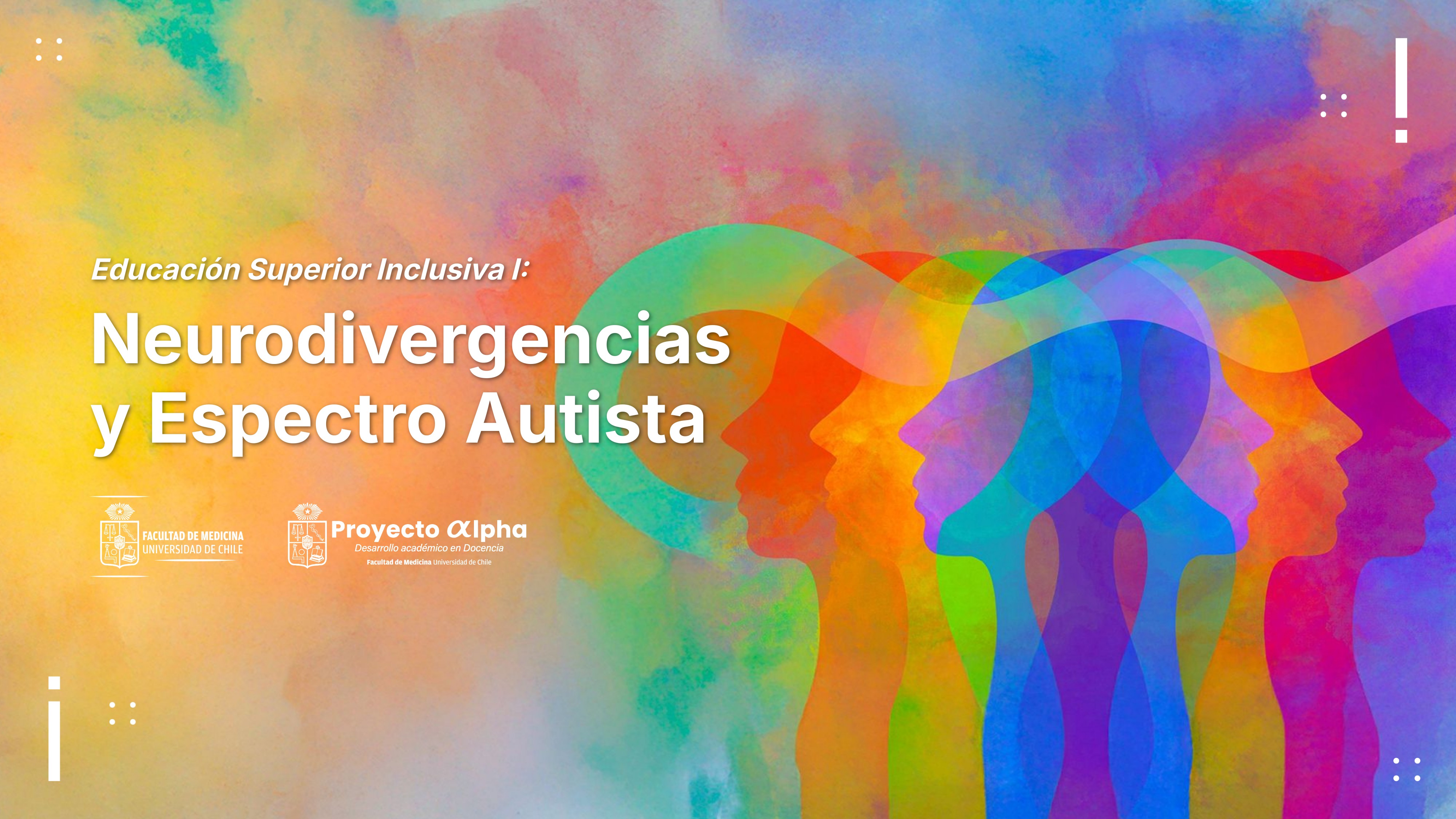 Educación Superior Inclusiva I: Neurodivergencias y Espectro Autista ALNEU1
